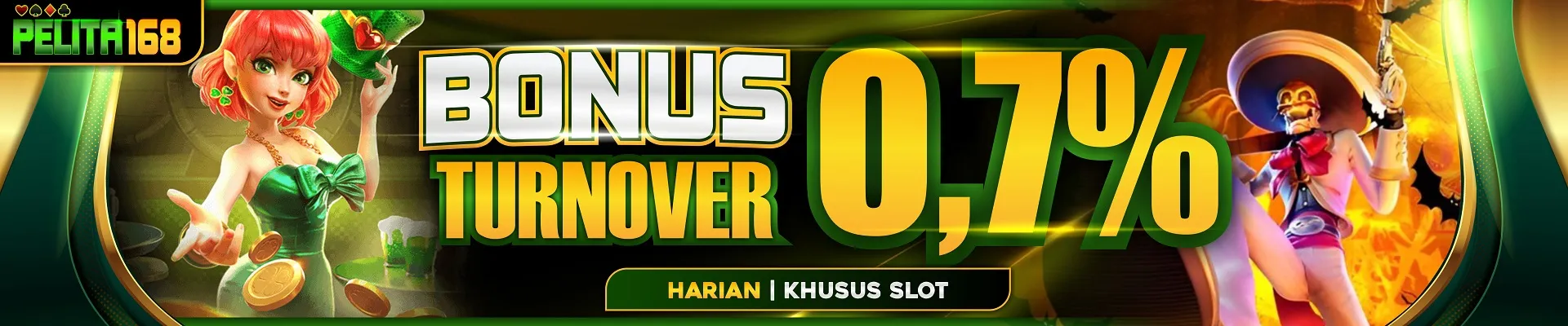 BONUS TURNOVER SLOT HARIAN 0.7%
